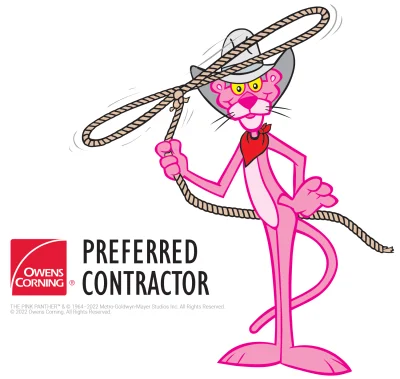 Owens Corning Preferred Contractor — Pink Panther